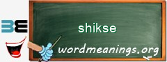 WordMeaning blackboard for shikse